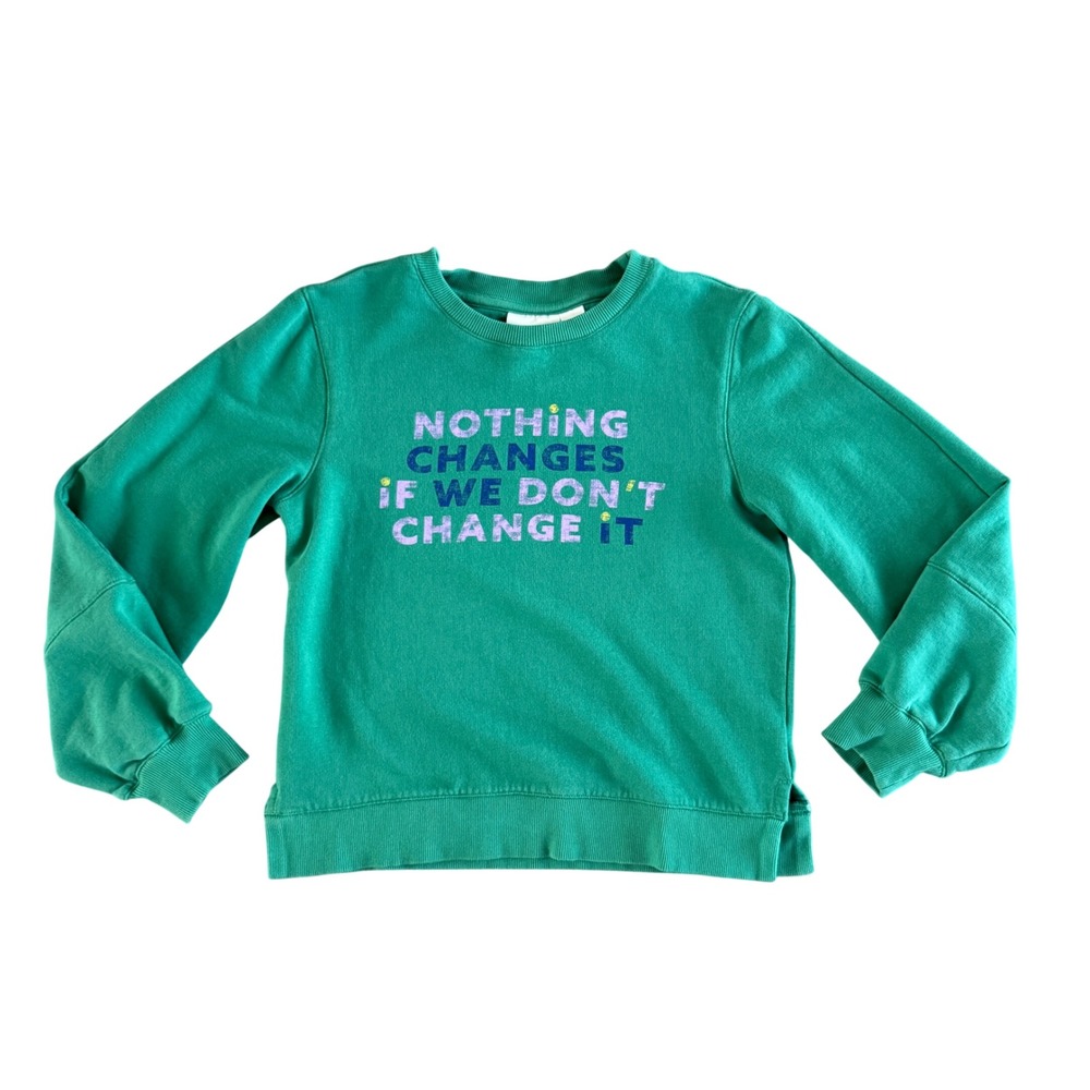 Maeve by Anthropologie Green Graphic Sweatshirt Nothing Changes Small